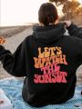 Women's Hooded Fleece Sweatshirt With Slogan Print