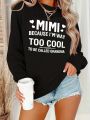 Women's Slogan Printed Drop Shoulder Fleece Sweatshirt