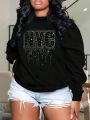 Plus Size Casual Sweatshirt With Text Print, Dropped Shoulder And Round Neck