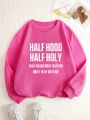 Plus Slogan Graphic Thermal Lined Sweatshirt